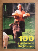 100 rumanishe Kochrezepte