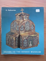 A. Delivorrias - Guide to the Benaki Museum