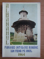 Almanahul Parohiei Ortodoxe Romane din Viena pe anul 1964