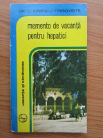 C. Ionescu Tirgoviste - Memento de vacanta pentru hepatici