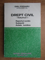 Emil Poenaru - Drept civil (volumul 1)