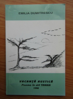 Anticariat: Emilia Dumitrescu - Vacanta rustica