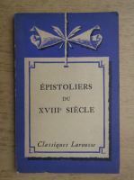 Epistoliers du XVIIIe siecle