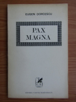 Eugen Dorcescu - Pax Magna