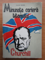 Faust Mohr - Minunata cariera a titanului Churchill (1945)