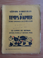Gerard d Houville - Le temps d'aimer (1927)