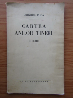 Grigore Popa - Cartea anilor tineri (1939)