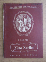 Ioan Slavici - Zana zorilor (ilustratii de G. Adoc)
