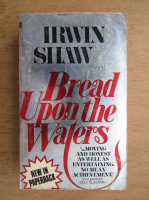Irwin Shaw - Bread upon the waters