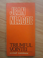 Anticariat: Jean Neagoe - Triumful vointei