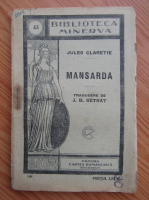 Jules Claretie - Mansarda (1930)