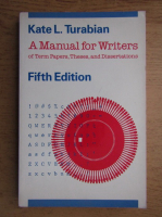 Kate L. Turabian - A manual for writers of term papers, theses, and disserations