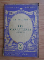 La Bruyere - Les caracteres (volumul 2, 1934)