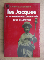 Louis Carpentier - Les Jacques et le mystere de Compostelle