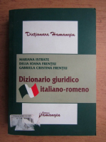 Mariana Istrate - Dizionario giuridico italiano-romeno, romeno-italiano