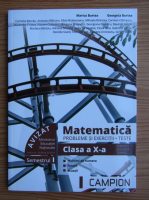 Marius Burtea, Georgeta Burtea - Matematica, probleme si exercitii, clasa a X-a