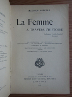Maurice Lefevre - La Femme a travers l`histoire