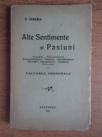 N. Zaharia - Alte sentimente si pasiuni (1915)