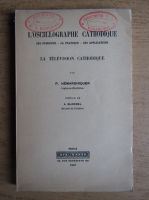 P. Hemardinquer - L'oscillographe cathodique (1937)
