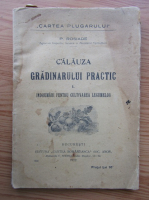 P. Rosiade - Calauza gradinarului practic (1922)