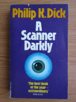 Philip K. Dick - A scanner darkly