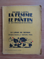 Pierre Louys - La femme et le pantin (1927)
