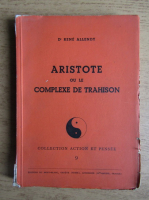 Rene Allendy - Aristote ou le complexe de trahison (1939)