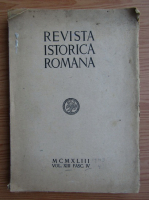 Revista istorica romana, volumul 13, fasc. 4 (1943)