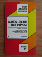 Roger Mathe - Manon Lescaut. Abbe Prevost