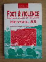 Serge Govaert - Foot and violence. Heysel 85