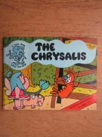 The chrysalis