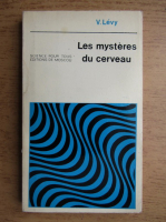 V. Levy - Les mysteres du cerveau