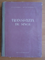 Anticariat: V. P. Kondi, E. R. Popescu - Transfuzia de sange