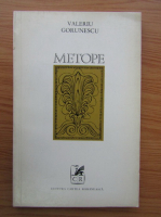 Anticariat: Valeriu Gorunescu - Metope 