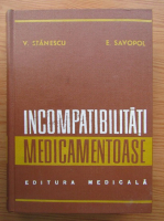 Anticariat: Victor Stanescu - Incompatibilitati medicamentoase