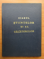 Ziarul stiintelor si al calatoriilor (17 nr. coligate, 1928-1929)