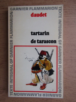 Alphonse Daudet - Aventures prodigieuses de Tartarin de Tarascon