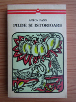 Anticariat: Anton Pann - Pilde si istorioare
