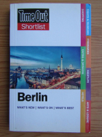 Berlin. What`s new. What`s on. What`s best