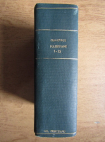 C. Motas - L. Pasteur (32 volume coligate, 1922)