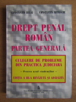 Constantin Bulai - Drept penal roman. Partea generala