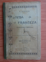 Anticariat: Constantin Litzica - Limba franceza pentru clasa a II-a gimnaziala (1904)