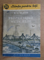 D. O. Slavin - Proprietatile metalelor