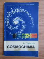 D. Todericiu - Cosmochimia