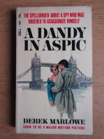 Derek Marlowe - A dandy in aspic