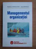 Dumitru Constantin - Managementul organizatiei