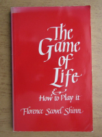 Florence Scovel Shinn - The game of life
