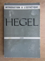 Anticariat: G. W. F. Hegel - Introduction a l'esthetique (volumul 1)