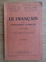 Ion Climer, Nicolas N. Catargi - Le francais pour l`enseignement commercial, cinquieme classe (1939)