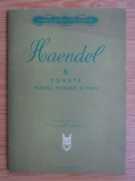 Ionel Geanta - Haendel. 6 sonate pentru violina si pian